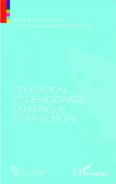 Education et démocratie en Afrique et en Europe