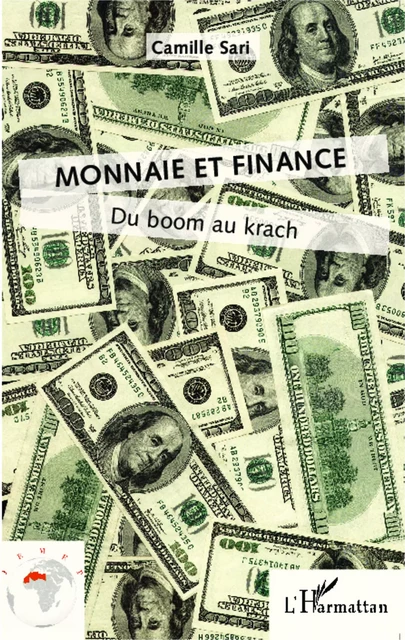 Monnaie et finance - Camille Sari - Editions L'Harmattan