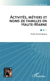 Activités, métiers et noms de famille en Haute-Marne