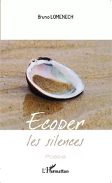 Écoper les silences