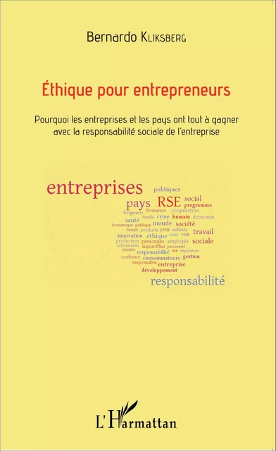 Éthique pour entrepreneurs - Bernardo Kliksberg - Editions L'Harmattan