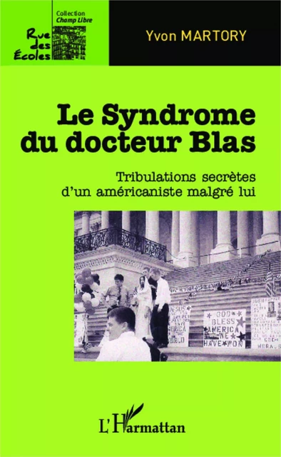 Le Syndrome du docteur Blas - Yvon Martory - Editions L'Harmattan