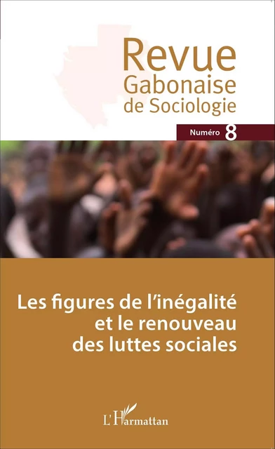 Les figures de l'inégalité et le renouveau des luttes sociales -  - Editions L'Harmattan