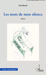 Les mots de mon silence