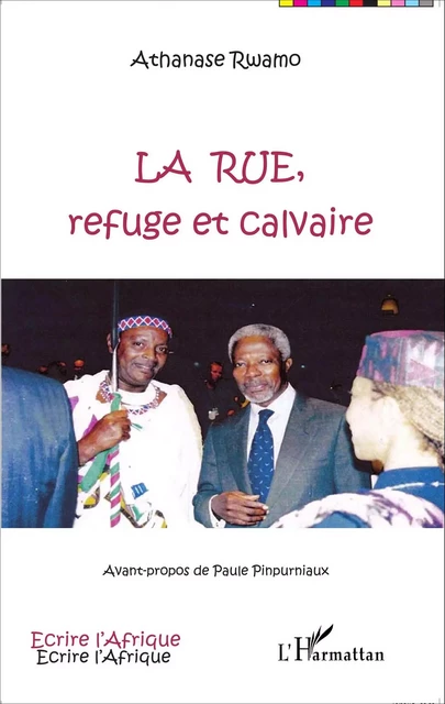 La rue, refuge et calvaire - Athanase Rwamo - Editions L'Harmattan