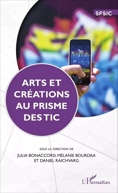 Arts et créations au prime des TIC -  - Editions L'Harmattan