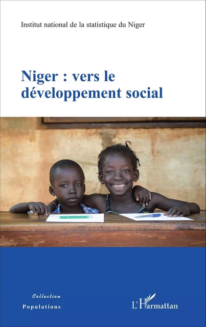 Niger : vers le développement social -  Institut national de la statistique du Niger - Editions L'Harmattan