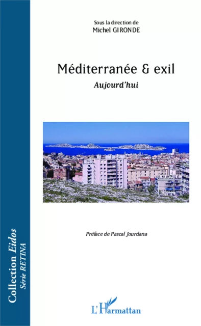 Méditerranée & exil - Michel Gironde - Editions L'Harmattan