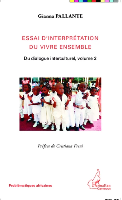 Essai d'interprétation du vivre ensemble - Gianna Pallante - Editions L'Harmattan