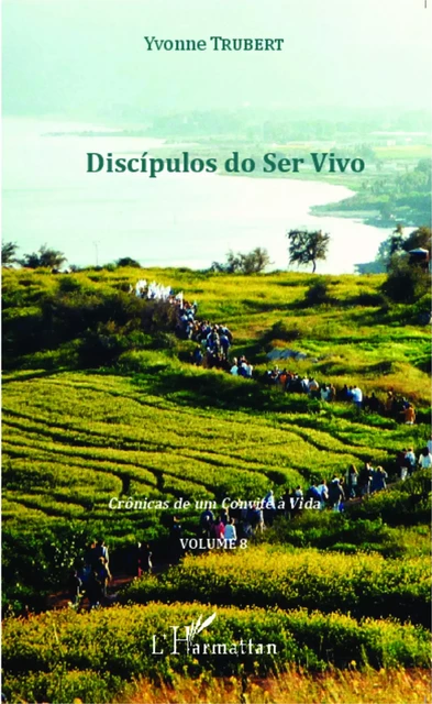 Discipulos do Ser Vivo -  - Editions L'Harmattan