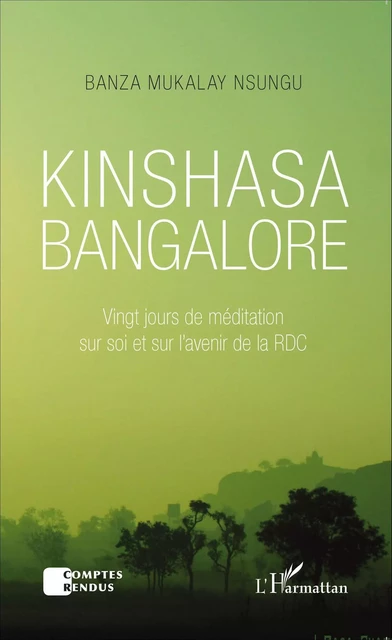 Kinshasa Bangalore - Banza Mukalay Nsungu - Editions L'Harmattan