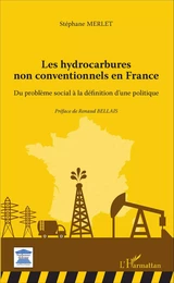 Les hydrocarbures non conventionnels en France