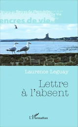 Lettre à l'absent