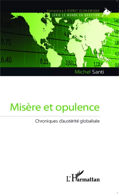 Misère et opulence - Michel Santi - Editions L'Harmattan