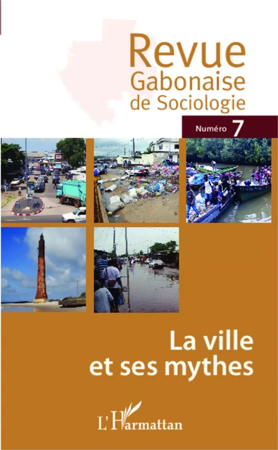 La ville et ses mythes -  - Editions L'Harmattan