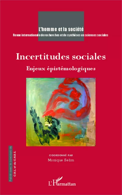 Incertitudes sociales - Monique Selim - Editions L'Harmattan