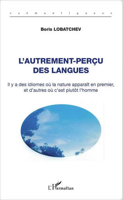 L'autrement-perçu des langues - Boris Lobatchev - Editions L'Harmattan