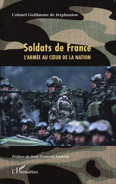 Soldats de France - Guillaume de Jerphanion - Editions L'Harmattan