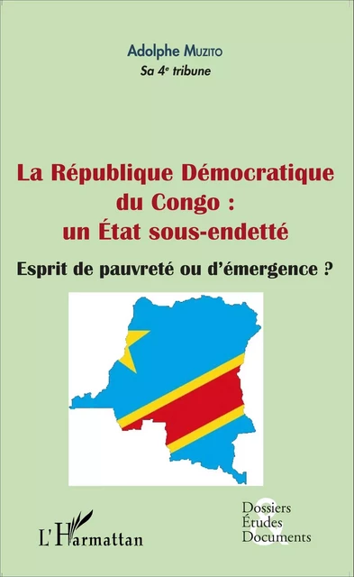 La République démocratique du Congo : un État sous-endetté (fascicule broché) - Adolphe Muzito - Editions L'Harmattan