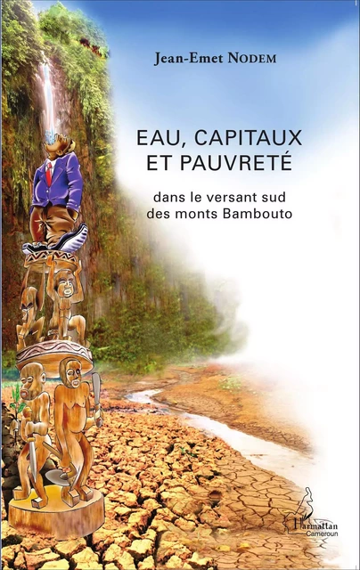 Eau, capitaux et pauvreté - Jean-Emet Nodem - Editions L'Harmattan