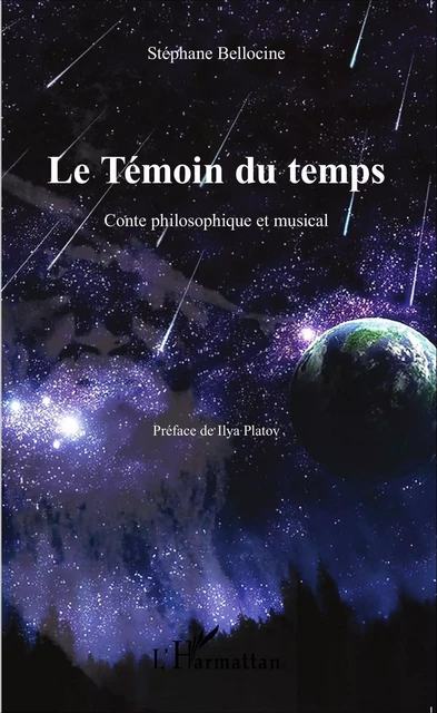 Le Témoin du temps - Stéphane Bellocine - Editions L'Harmattan