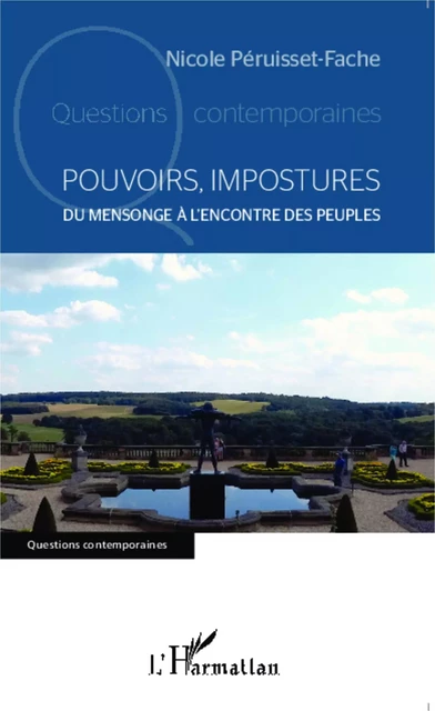 Pouvoirs, impostures - Nicole Péruisset-Fache - Editions L'Harmattan