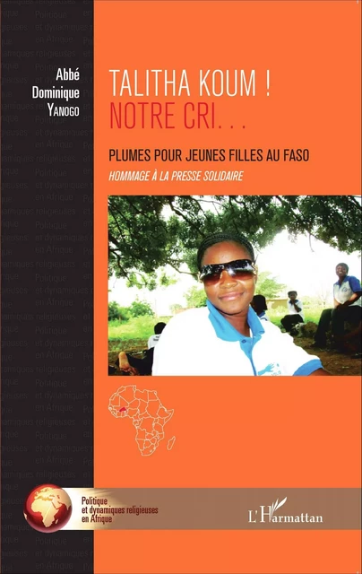 Talitha Koum ! Notre cri... - Abbé Dominique Yanogo - Editions L'Harmattan