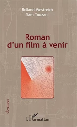 Roman d'un film à venir