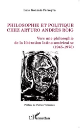 Philosophie et politique chez Arturo Andrés Roig