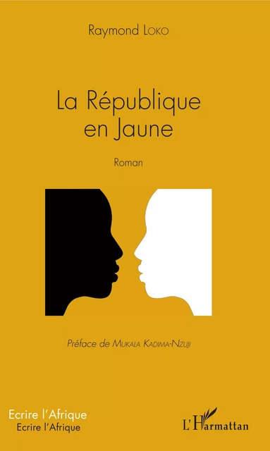 La République en Jaune - Junior Loko - Editions L'Harmattan