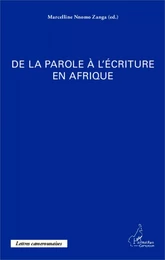 De la parole à l'écriture en Afrique