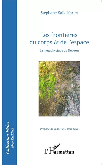 Les frontières du corps et de l'espace - Stéphane Kalla - Editions L'Harmattan