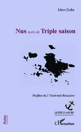 Nus suivi de Triple saison