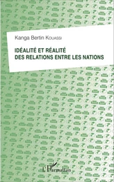 Idéalité et réalité des relations entre les nations