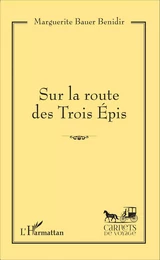 Sur la route des Trois Épis