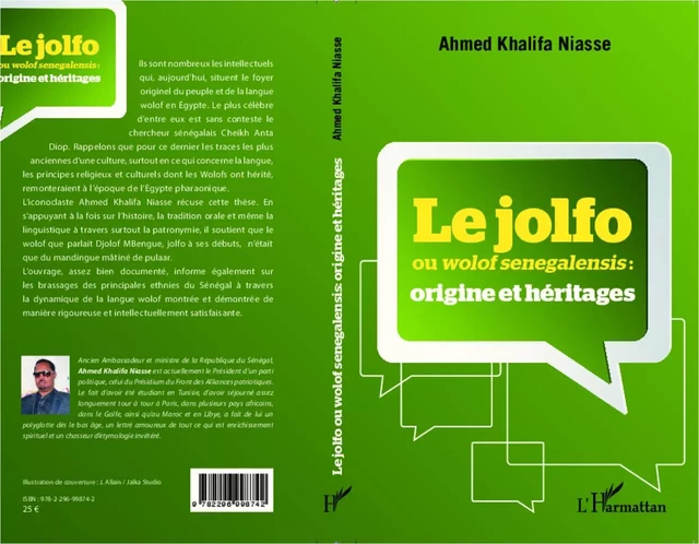 Le jolfo ou wolof senegalensis : - Ahmed Khalifa Niasse - Editions L'Harmattan