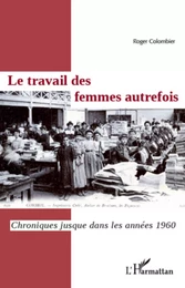 Le travail des femmes autrefois