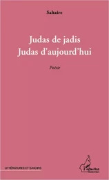 Judas de jadis, Judas d'aujourd'hui