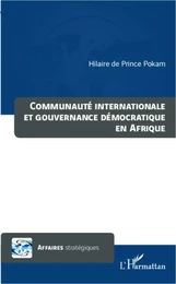 Communauté internationale et gouvernance démocratique en Afrique