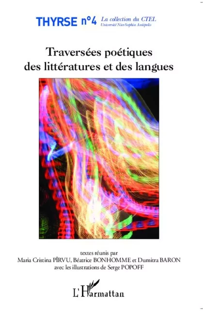 Traversées poétiques des littératures et des langues - Dumitra Baron, Maria Cristina Pirvu, Béatrice Bonhomme - Editions L'Harmattan