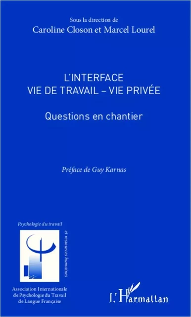 L'interface vie de travail - vie privée - Caroline Closon, Marcel Lourel - Editions L'Harmattan