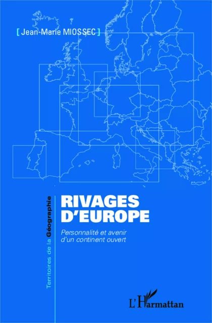 Rivages d'Europe - Jean-Marie Miossec - Editions L'Harmattan