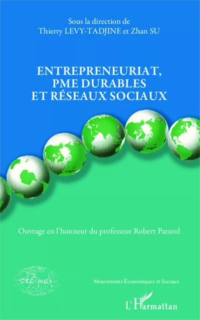 Entrepreneuriat, PME durables et réseaux sociaux - Thierry Levy Tadjine, Zhan Su - Editions L'Harmattan