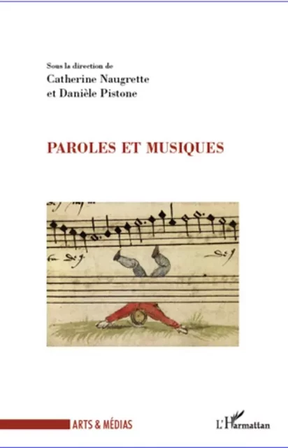 Paroles et musiques - Danièle Pistone,  Naugrette catherine - Editions L'Harmattan