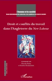 Droit et conflits du travail dans l'Angleterre du <em>New Labour</em>