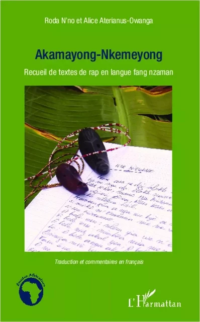 Akamayong-Nkemeyong - Alice Aterianus-Owanga, Roda N'no - Editions L'Harmattan