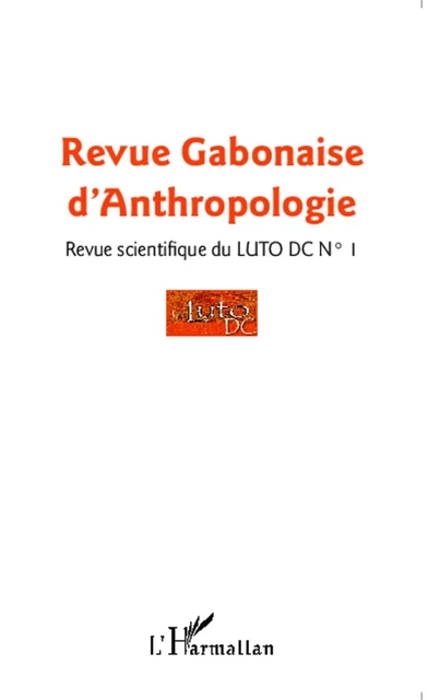 Revue Gabonaise d'Anthropologie -  - Editions L'Harmattan