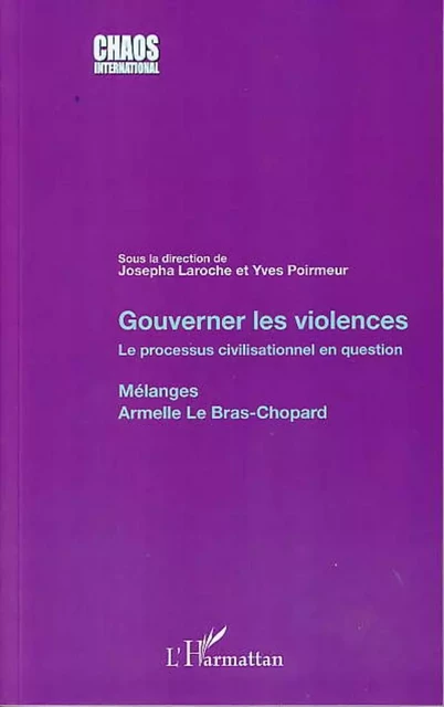 Gouverner les violences - Josepha Laroche - Editions L'Harmattan