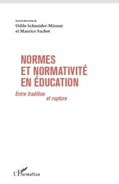 Normes et normativité en éducation