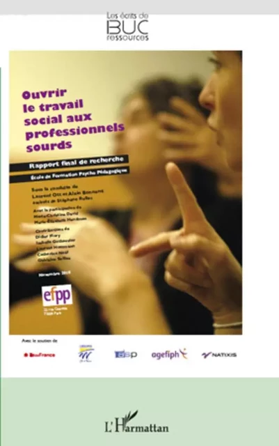 Ouvrir le travail social aux professionnels sourds - Alain Bonnami, Laurent Ott - Editions L'Harmattan